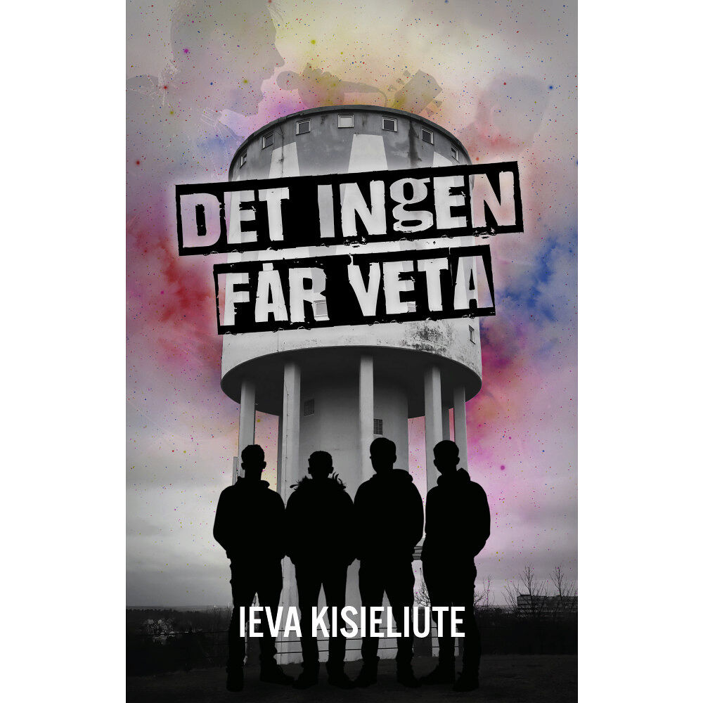 Ieva Kisieliute Det ingen får veta (bok, danskt band)