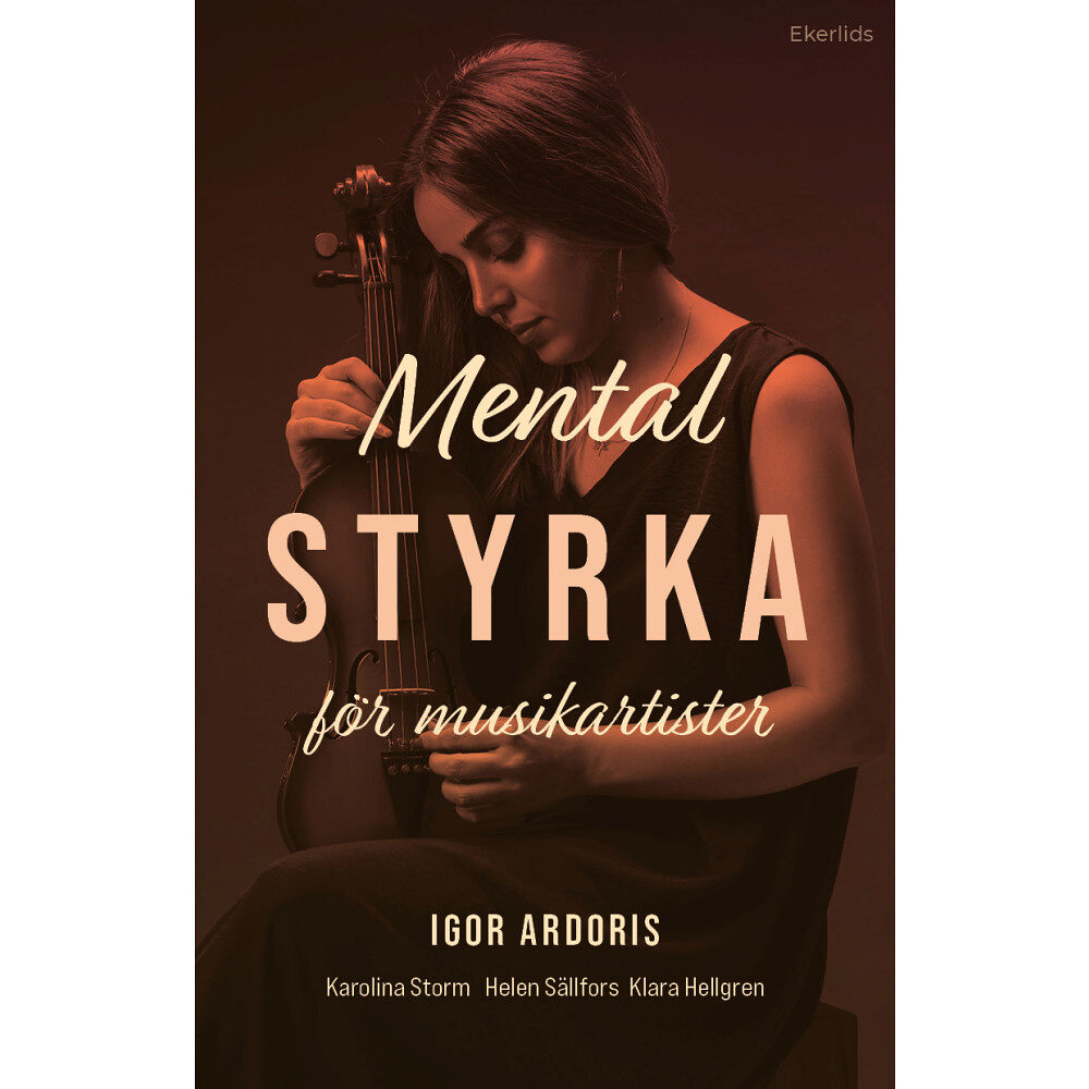 Igor Ardoris Mental styrka för musikartister (bok, danskt band)