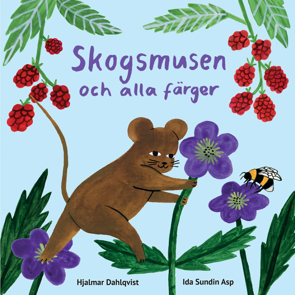 Lilla Piratförlaget Skogsmusen och alla färger (bok, board book)