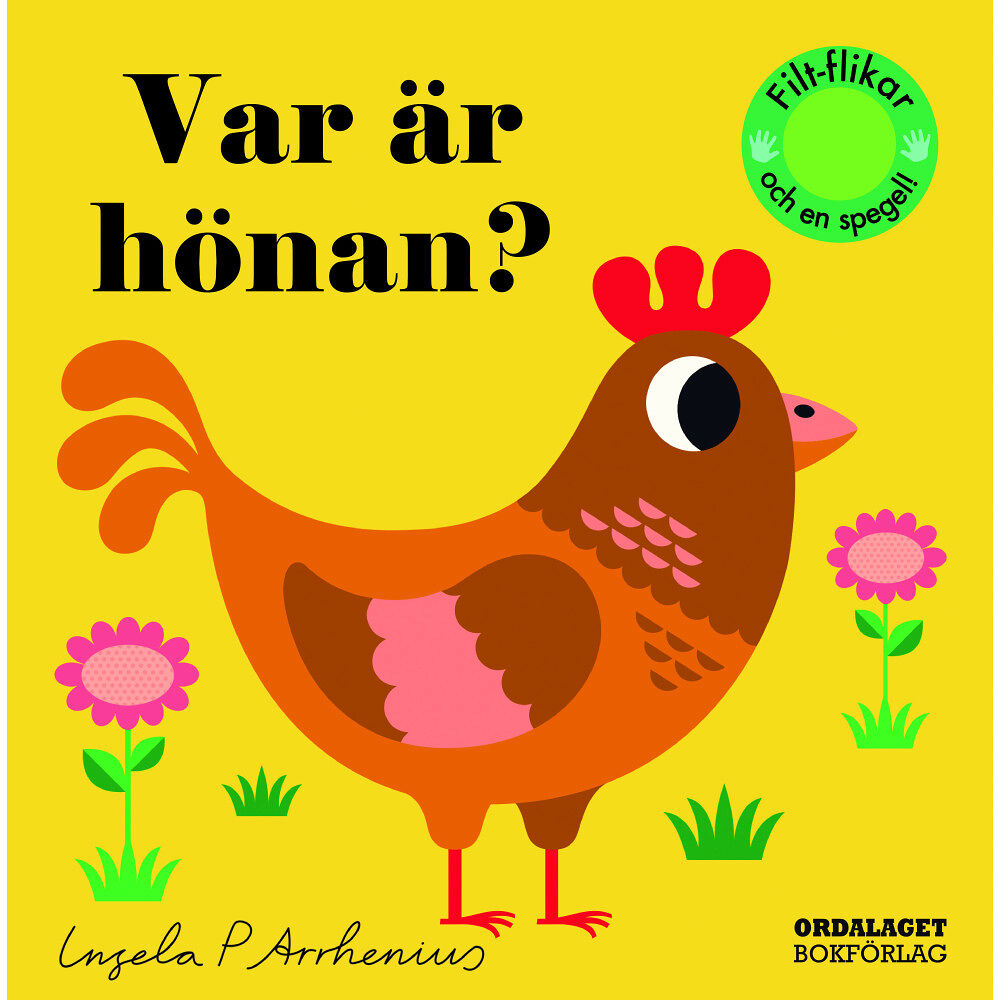 Ordalaget Bokförlag Var är hönan? (bok, board book)