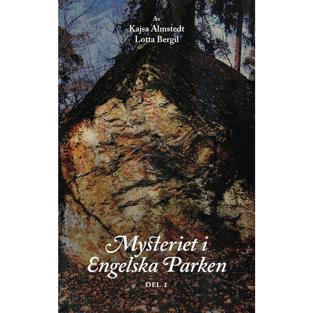 Kajsa Almstedt Mysteriet i Engelska parken. Del 1 (pocket)