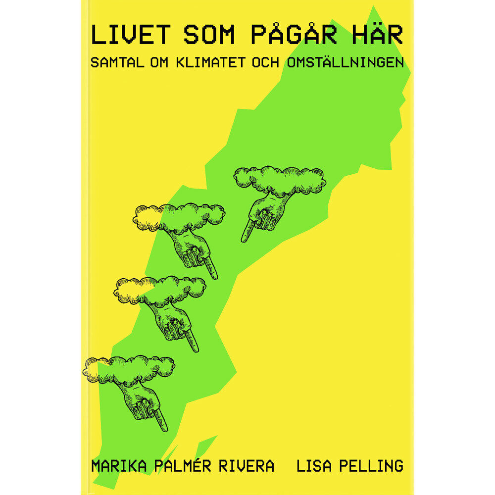 Marika Palmér Riviera Livet som pågår här : samtal om klimatet och omställningen (bok, danskt band)