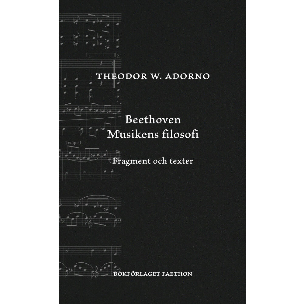 Theodor W. Adorno Beethoven : musikens filosofi - fragment och texter (bok, danskt band)