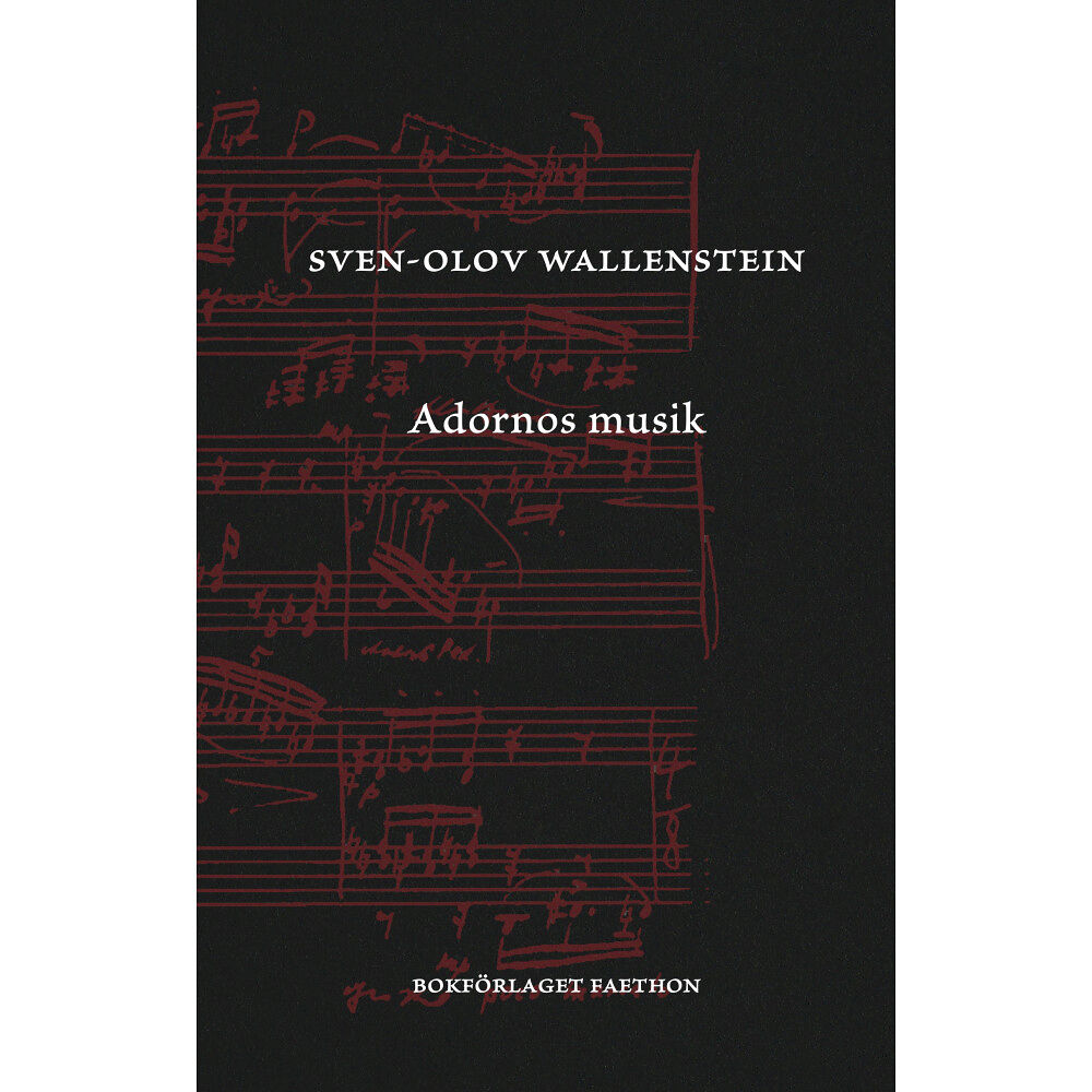 Sven-Olov Wallenstein Adornos musik (bok, danskt band)