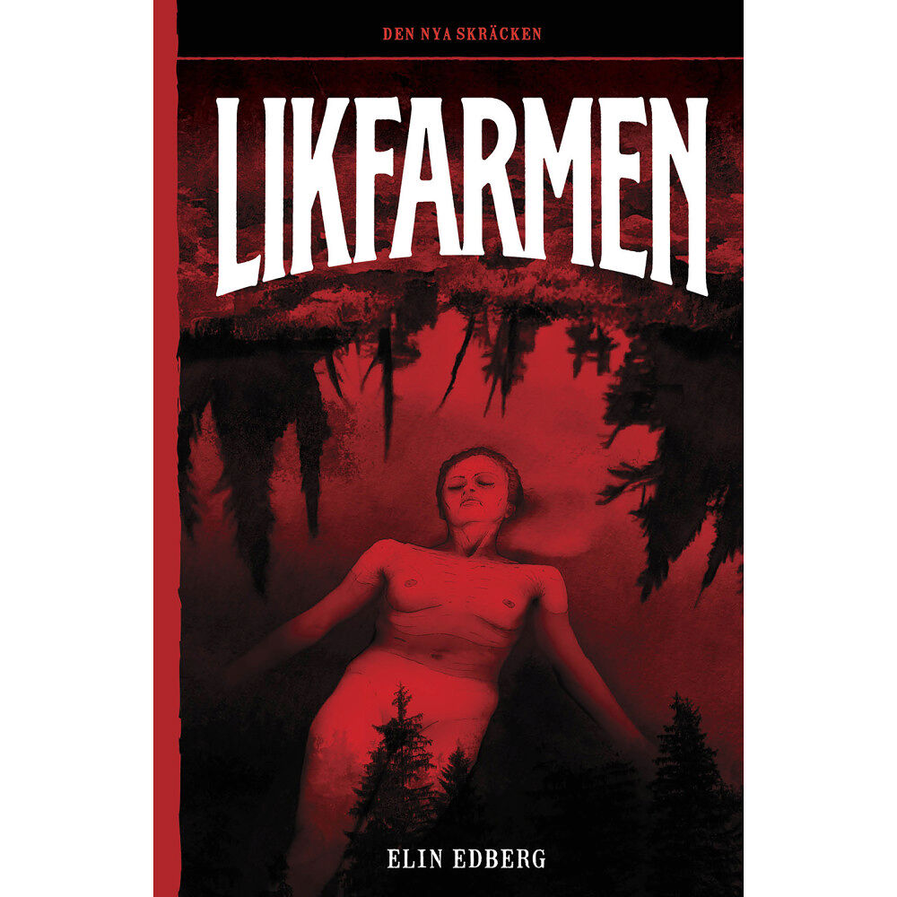 Elin Edberg Likfarmen (häftad)