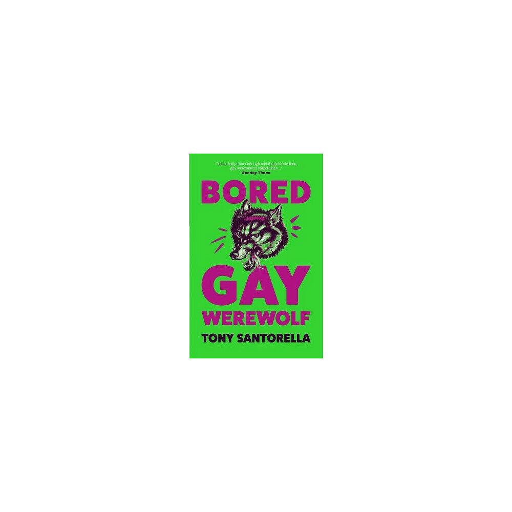 Tony Santorella Bored Gay Werewolf (pocket, eng)