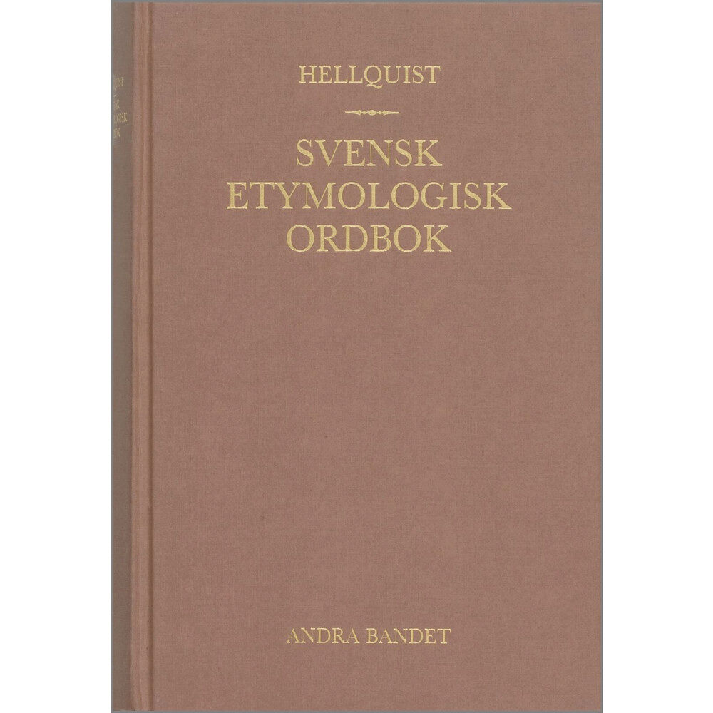Olof Hellquist Svensk etymologisk ordbok 2 band (inbunden)