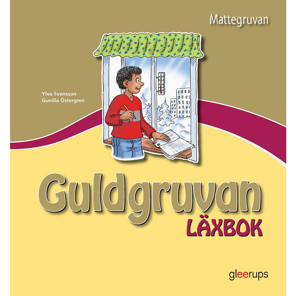 Ylva Svensson Mattegruvan 1-3 Guldgruvan Läxbok (häftad)