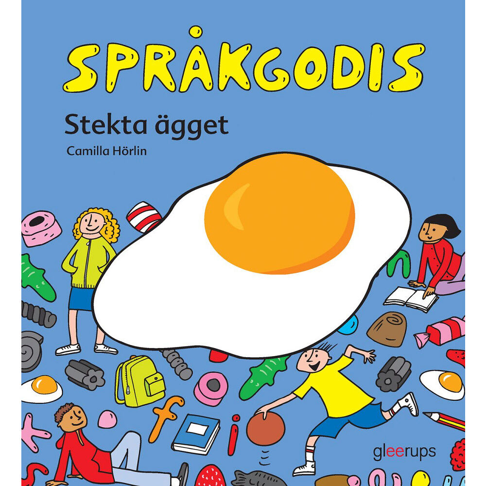 Camilla Hörlin Språkgodis Stekta ägget (häftad)