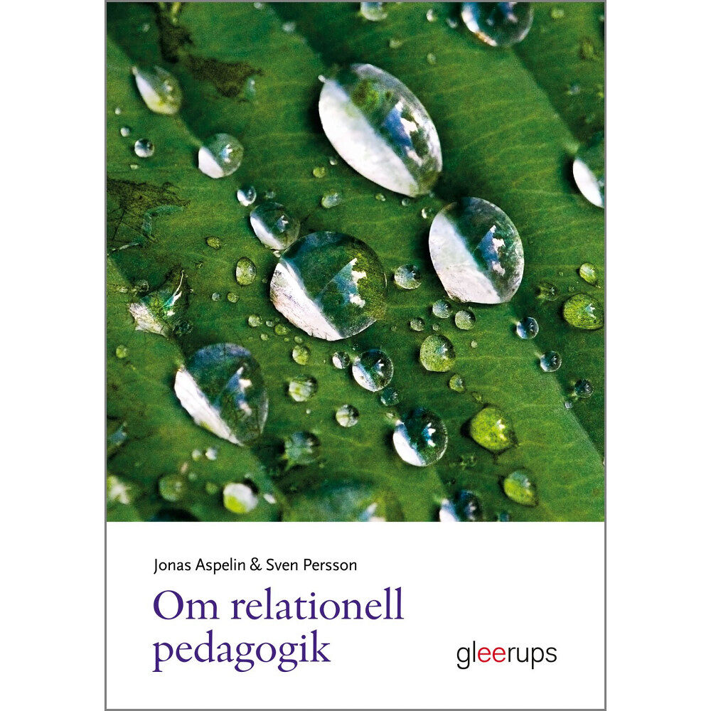 Jonas Aspelin Om relationell pedagogik (häftad)