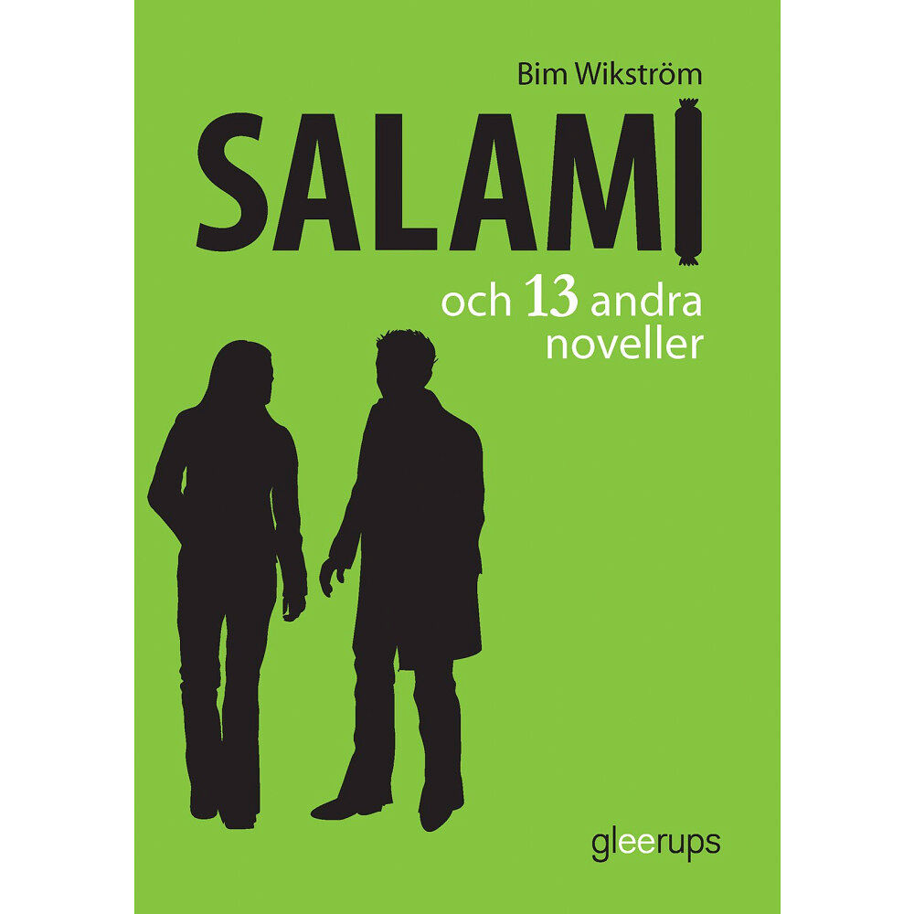 Bim Wikström Salami och 13 andra noveller (häftad)