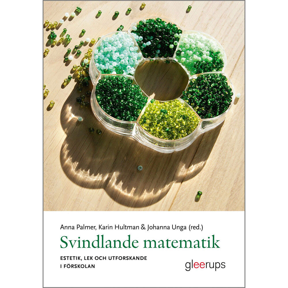 Gleerups Utbildning AB Svindlande matematik : Estetik, lek och utforskande i förskolan (häftad)