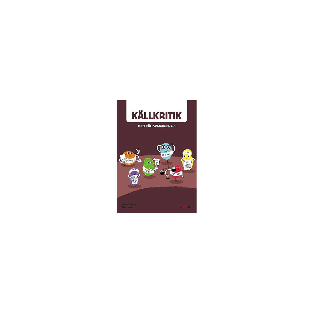 Liselott Drejstam Källkritik med källspanarna 4-6 (bok, spiral)