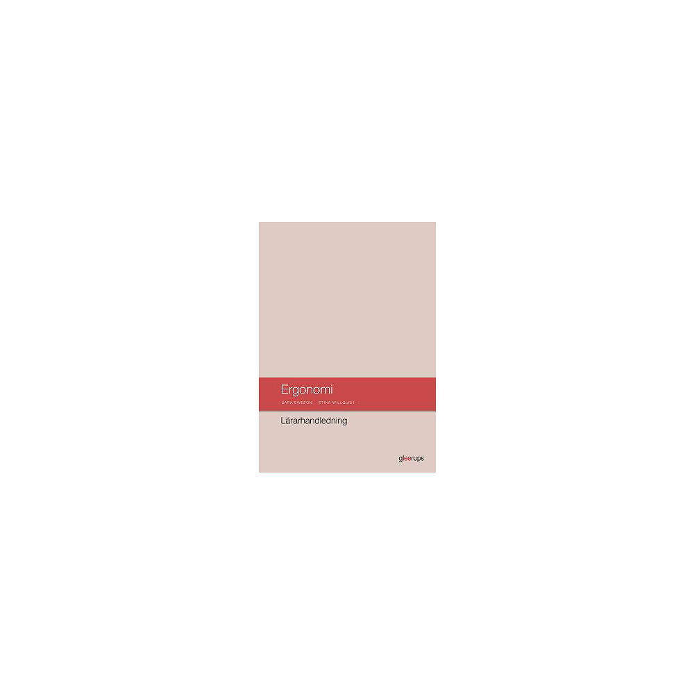 Stina Willquist Ergonomi, lärarhandledning (bok, spiral)