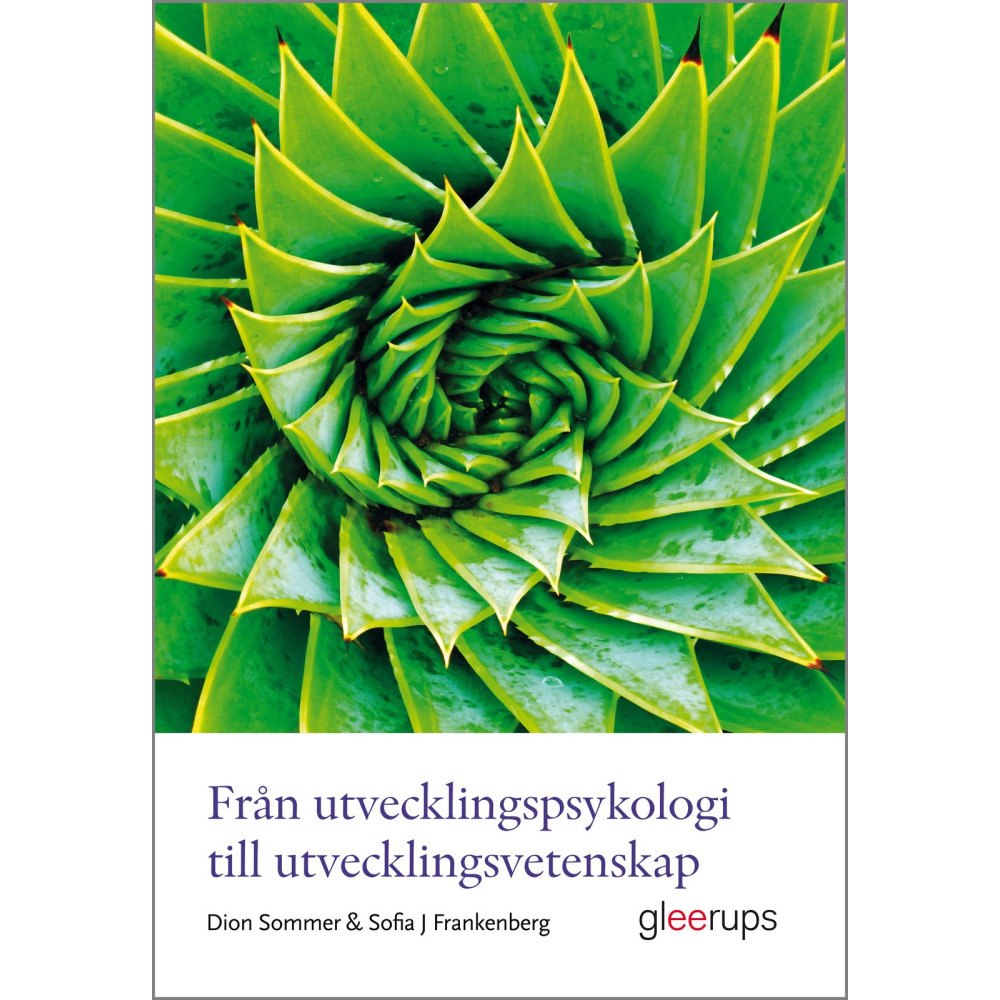 Dion Sommer Från utvecklingspsykologi till utvecklingsvetenskap (häftad)