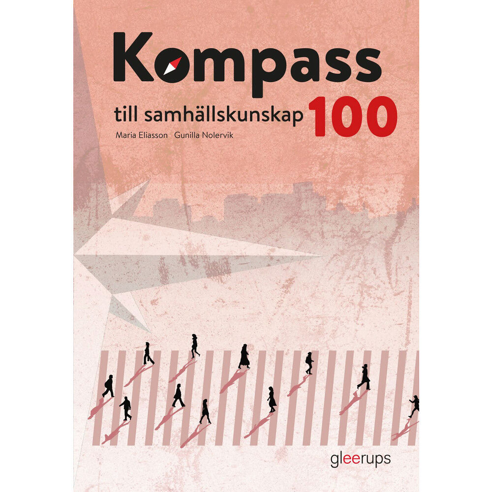 Gunilla Nolervik Kompass till samhällskunskap 100, elevbok, 2:a uppl (bok, board book)