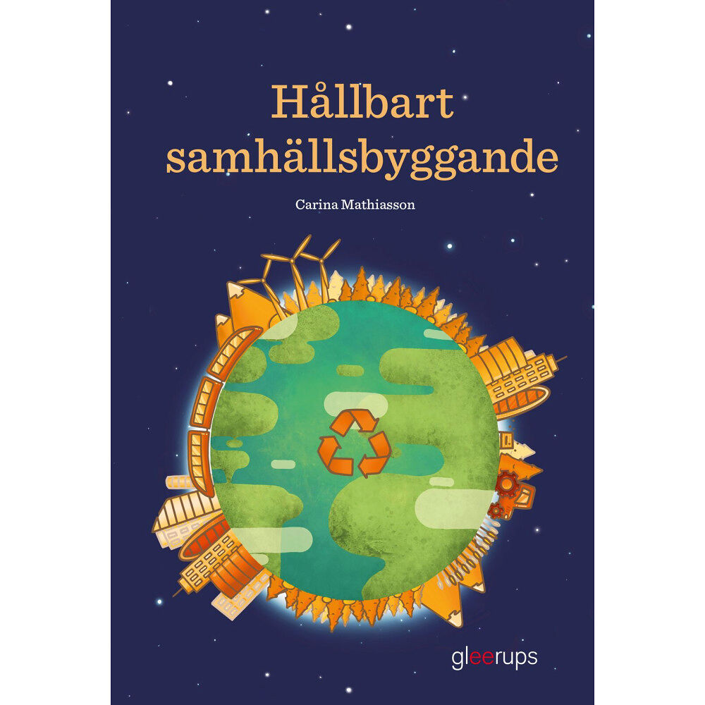 Carina Mathiasson Hållbart samhällsbyggande, grundbok (häftad)