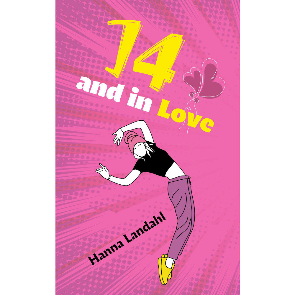 Hanna Landahl 14 and in Love (häftad, eng)