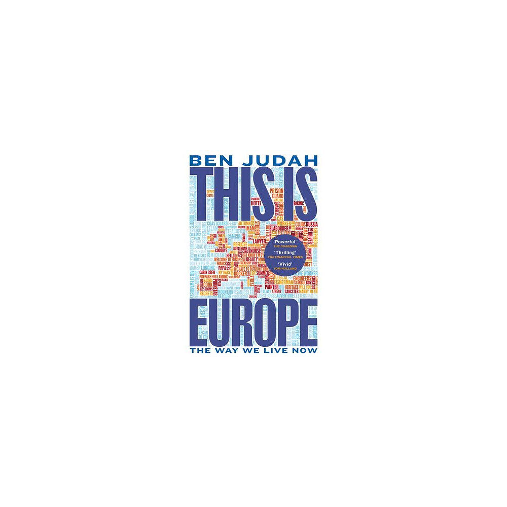 Ben Judah This is Europe (pocket, eng)