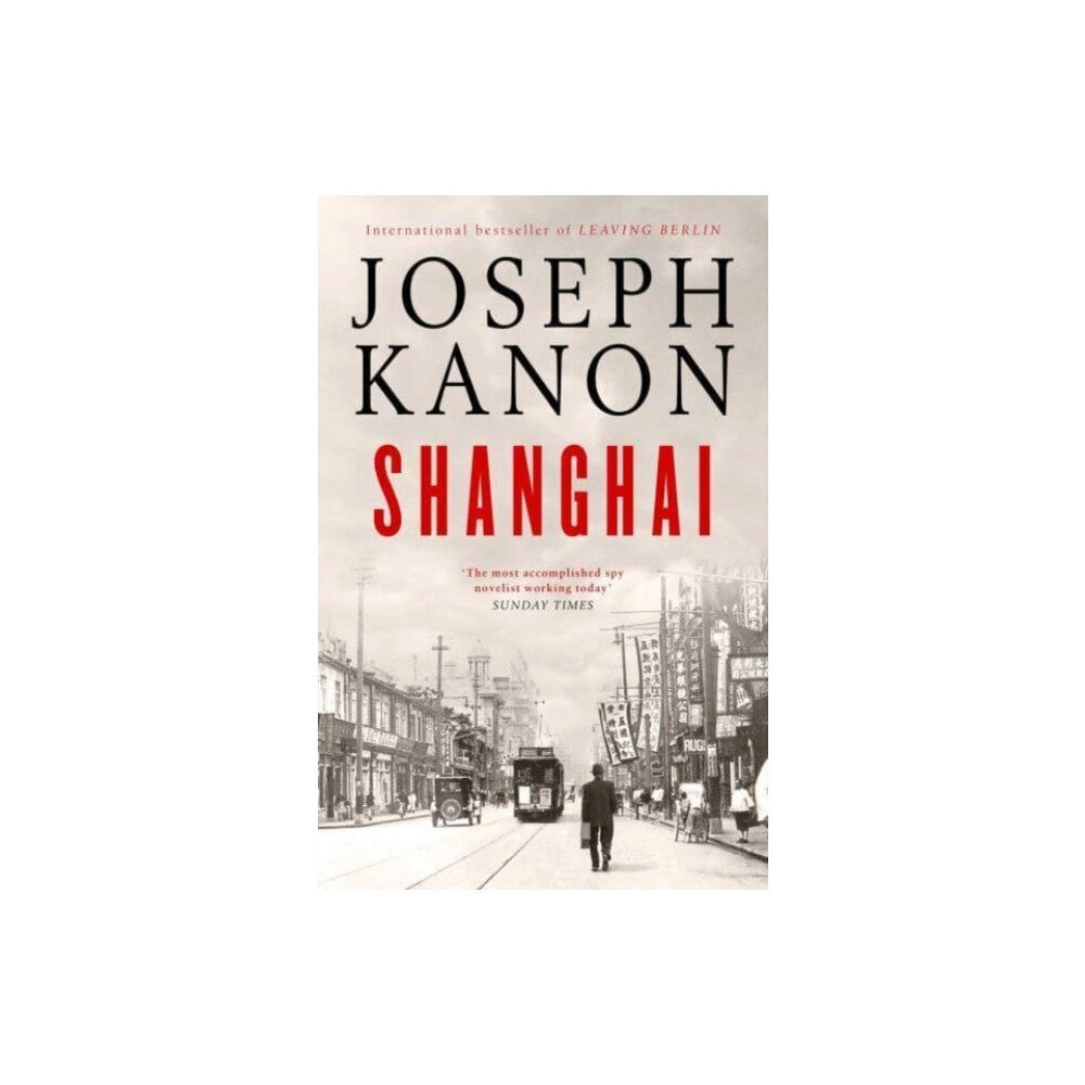 Joseph Kanon Shanghai (häftad, eng)