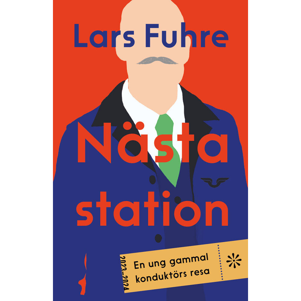 Volante Nästa station : en ung gammal konduktörs resa (inbunden)