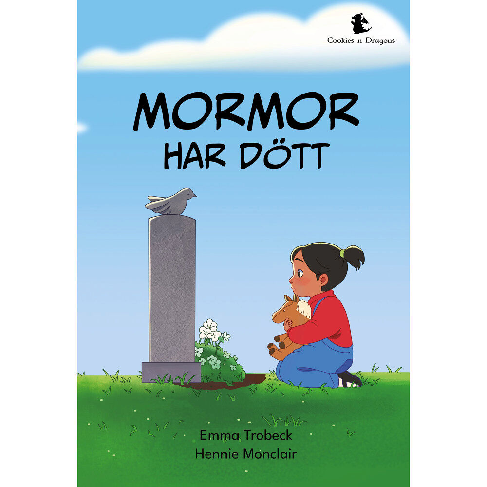 Emma Trobeck Mormor har dött (bok, kartonnage)