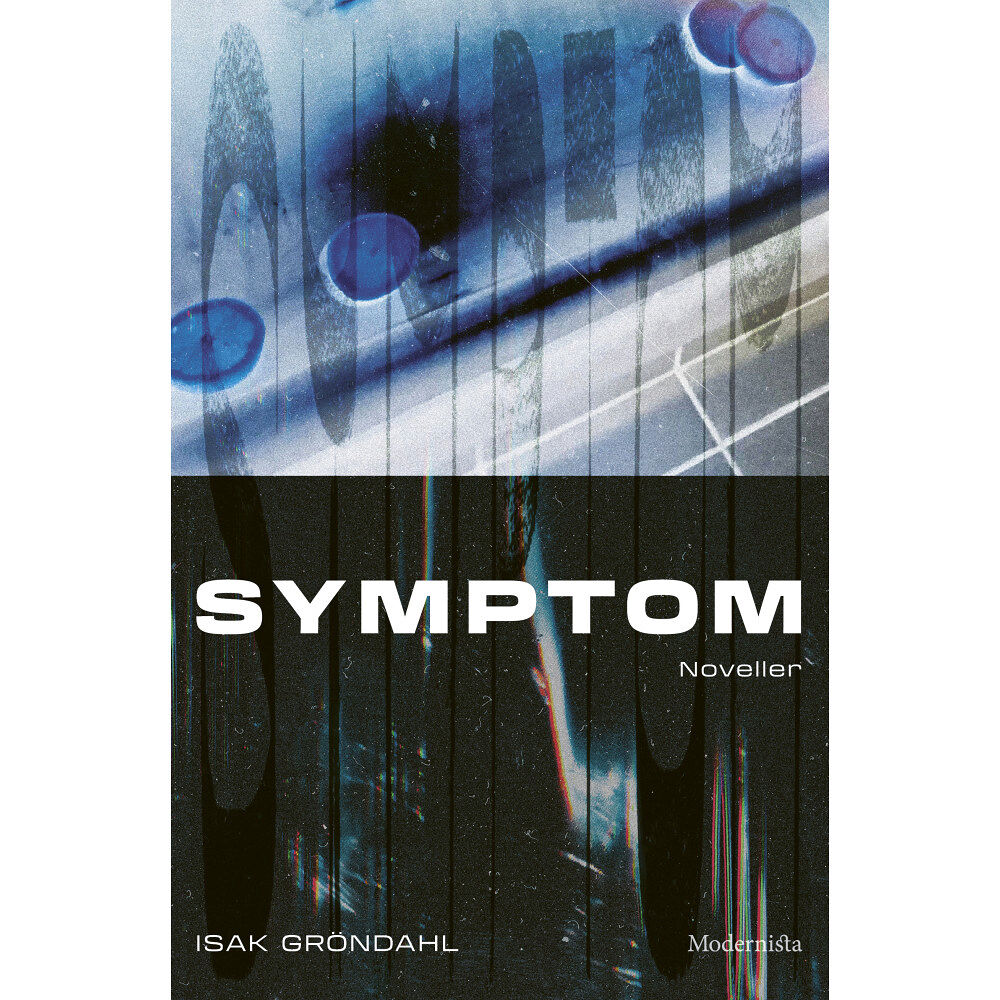 Isak Gröndahl Symptom (inbunden)
