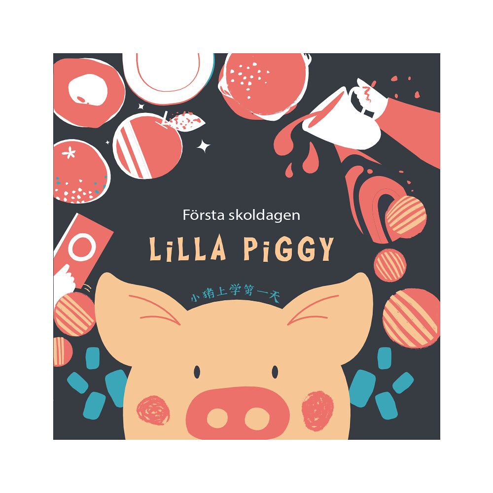 Qing Yang Eriksson Lilla Piggy : första skoldagen (bok, kartonnage)