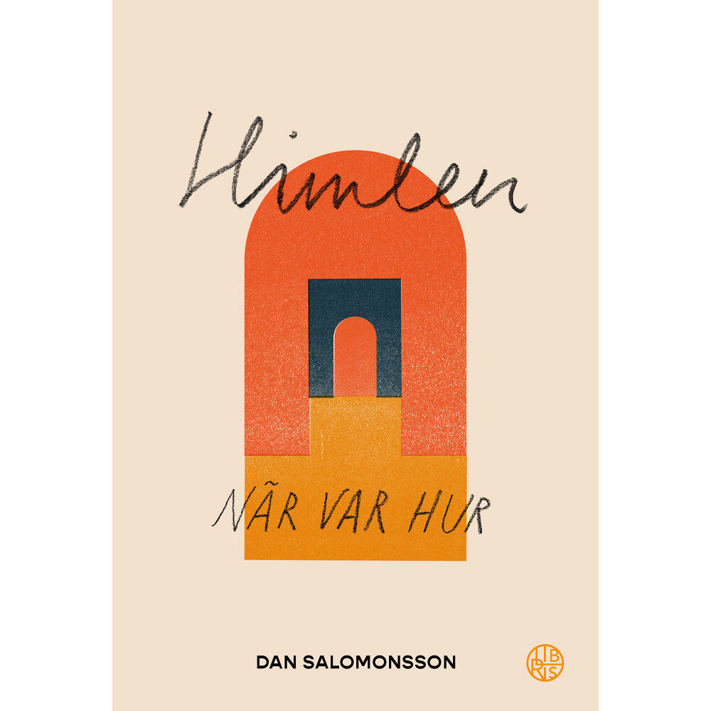 Libris förlag Himlen : När Var Hur (bok, danskt band)