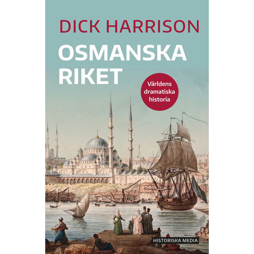 Dick Harrison Osmanska riket (bok, danskt band)