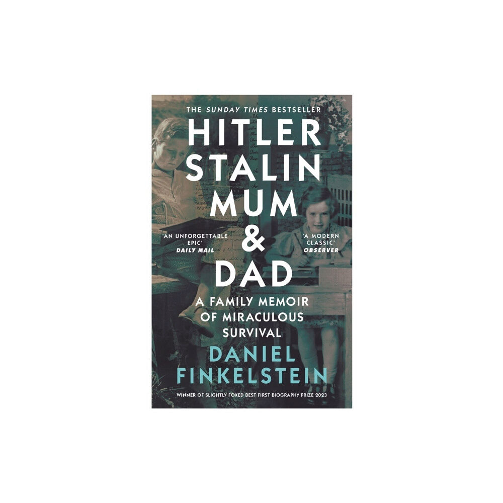 Daniel Finkelstein Hitler, Stalin, Mum and Dad (häftad, eng)