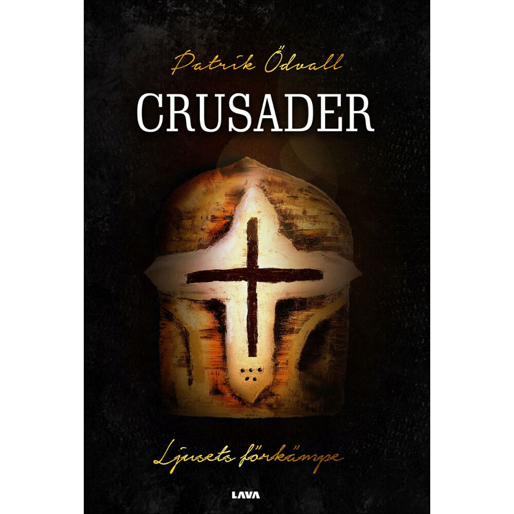 Patrik Ödvall Crusader : ljusets förkämpe (bok, danskt band)