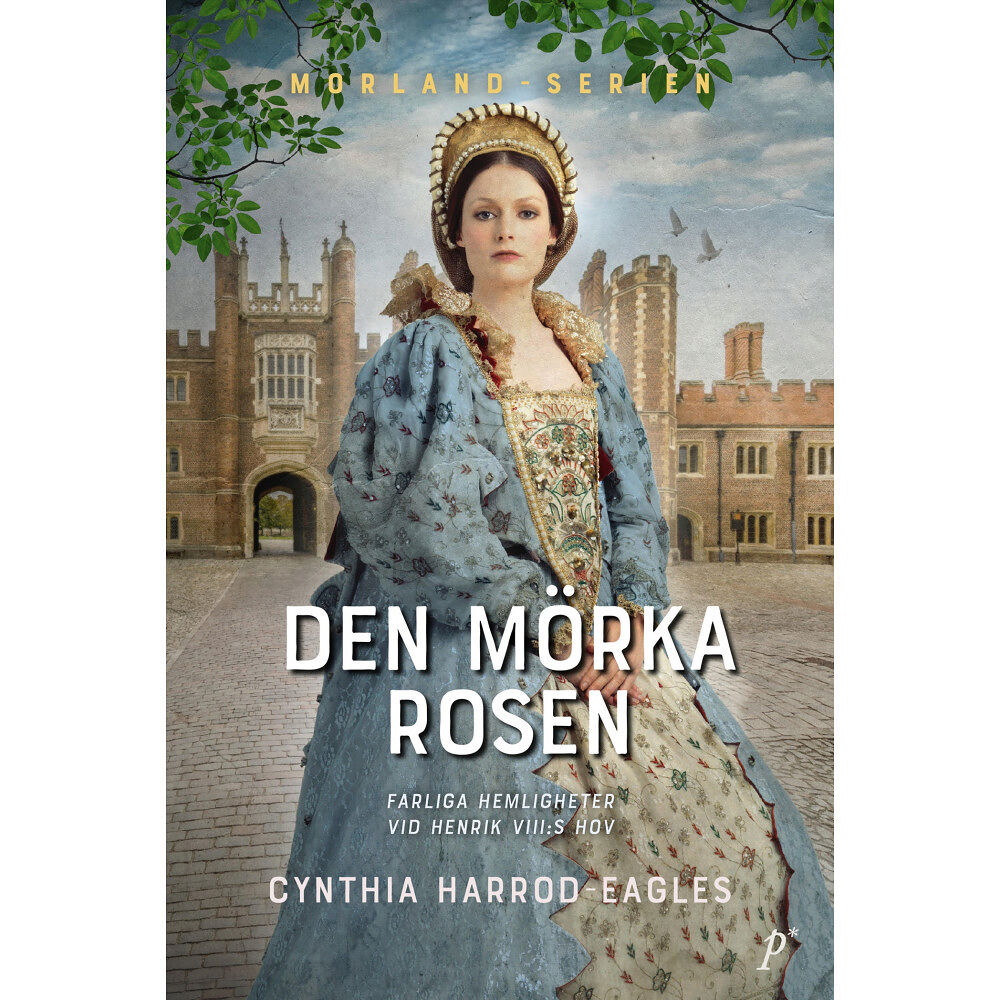 Cynthia Harrod-Eagles Den mörka rosen (inbunden)