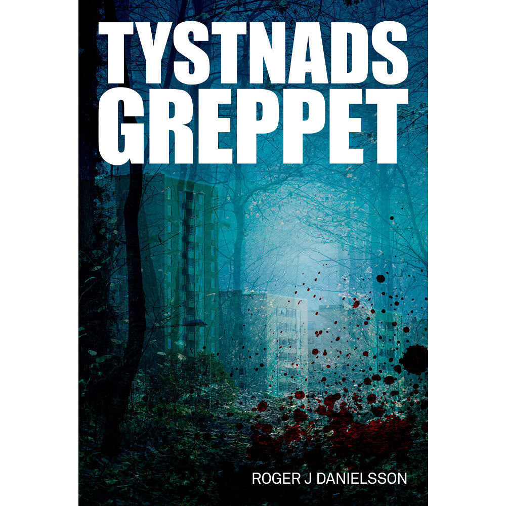 Roger J Danielsson Tystnadsgreppet (bok, storpocket)