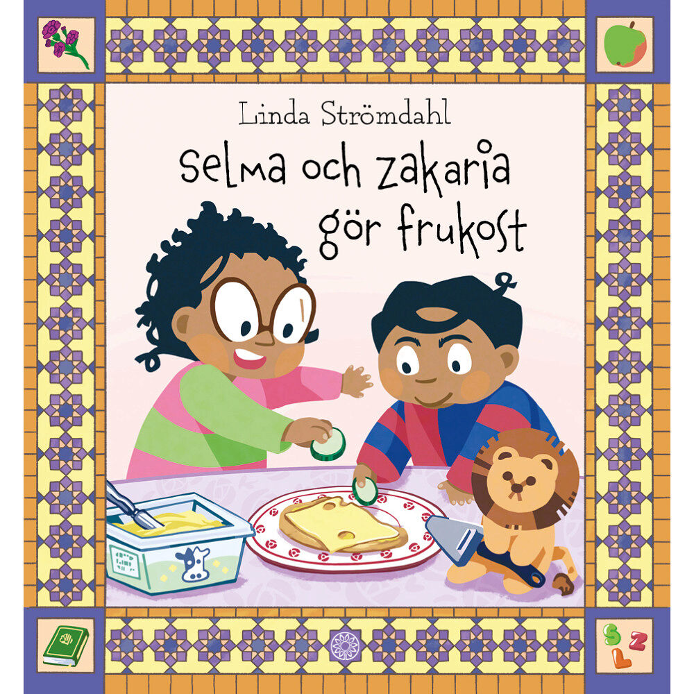 Linda Strömdahl Selma och Zakaria gör frukost (inbunden)