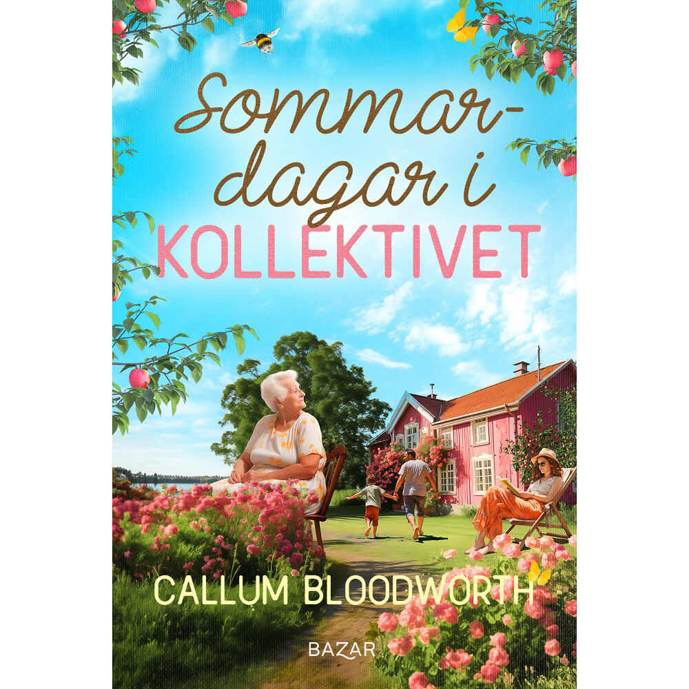 Callum Bloodworth Sommardagar i Kollektivet (inbunden)