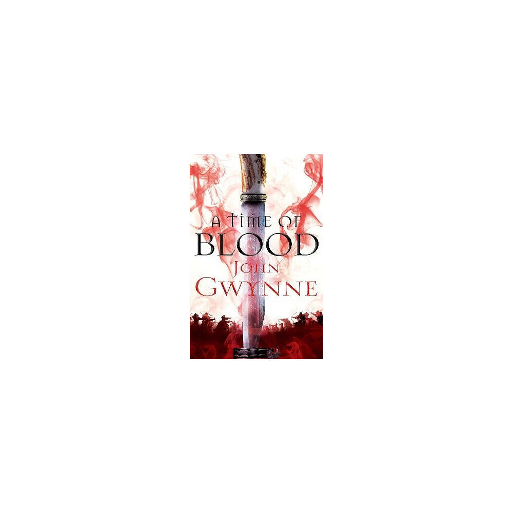 John Gwynne A Time of Blood (pocket, eng)