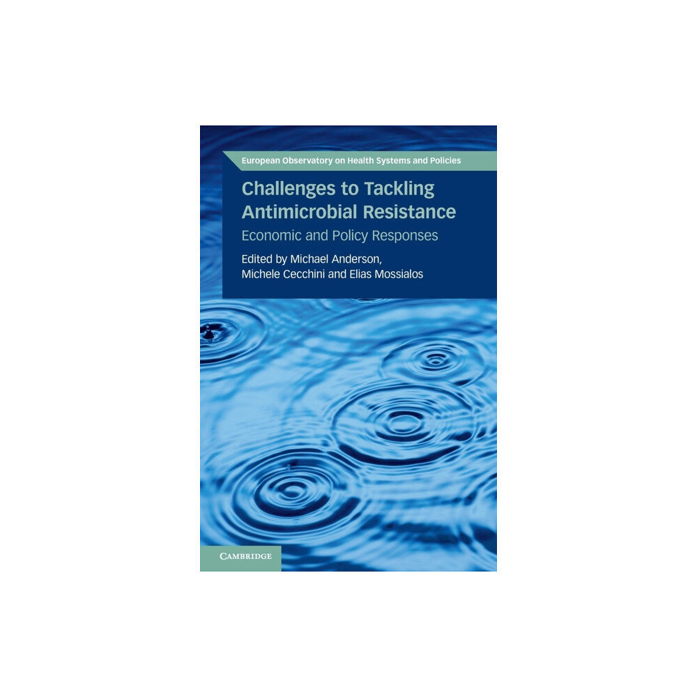Cambridge University Press Challenges to Tackling Antimicrobial Resistance (häftad, eng)