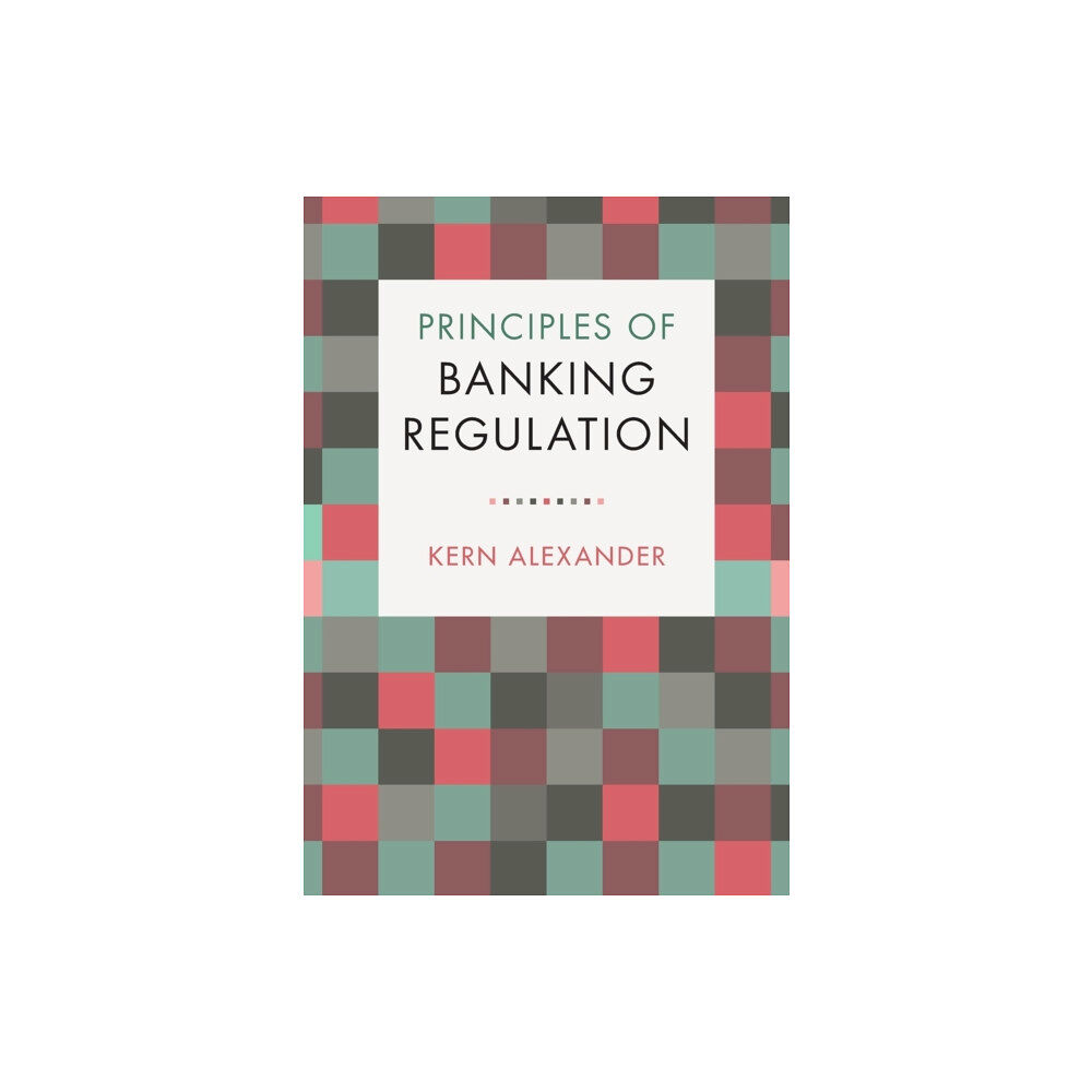 Cambridge University Press Principles of Banking Regulation (häftad, eng)