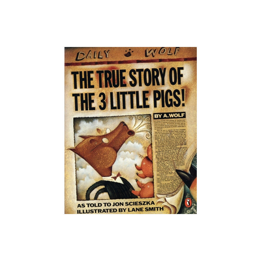 Penguin Random House Children's UK The True Story of the Three Little Pigs (häftad, eng)