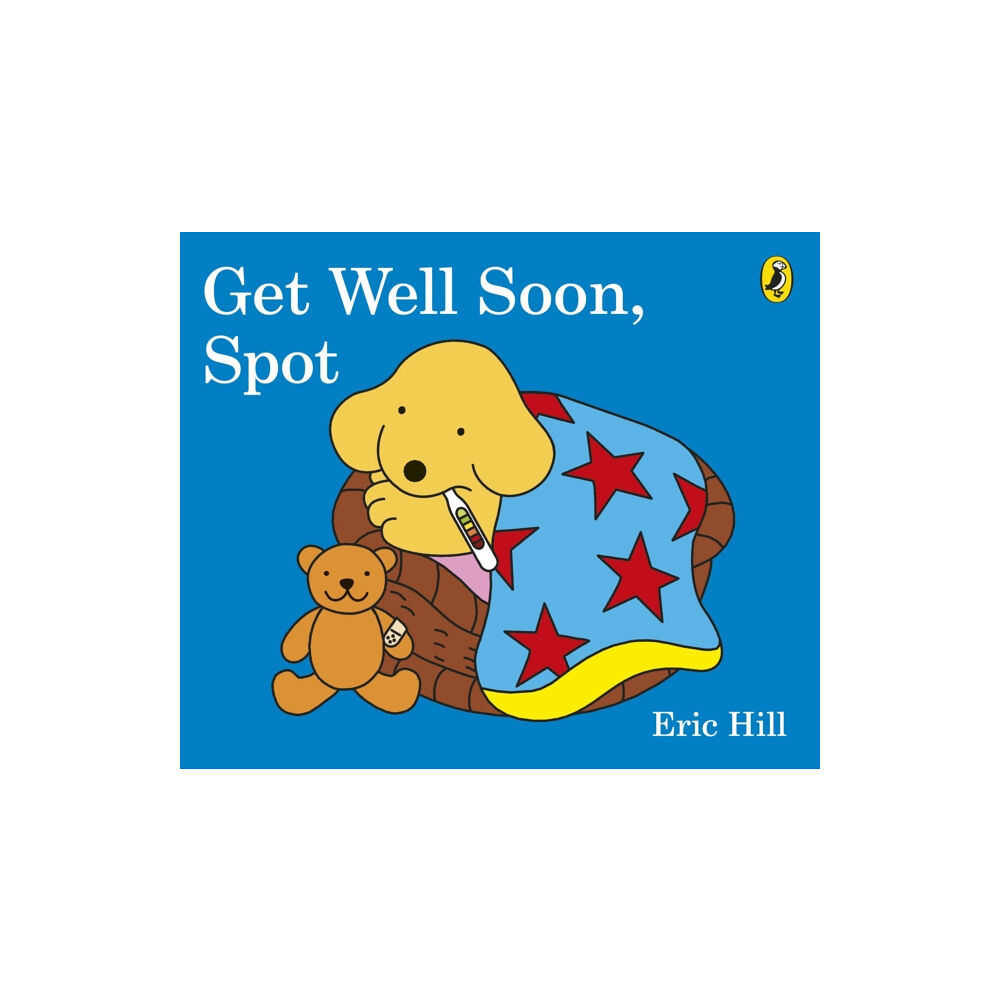 Penguin Random House Children's UK Get Well Soon, Spot (bok, board book, eng)