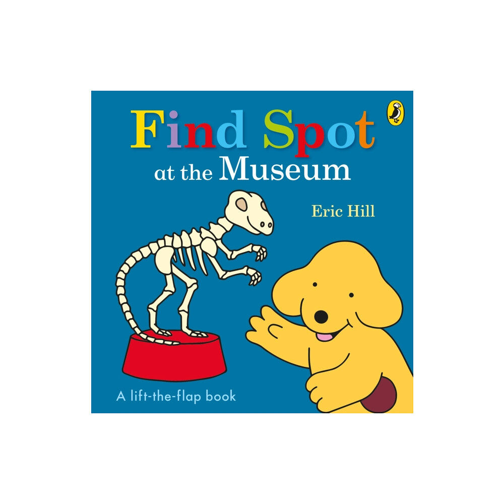 Penguin Random House Children's UK Find Spot at the Museum (bok, board book, eng)