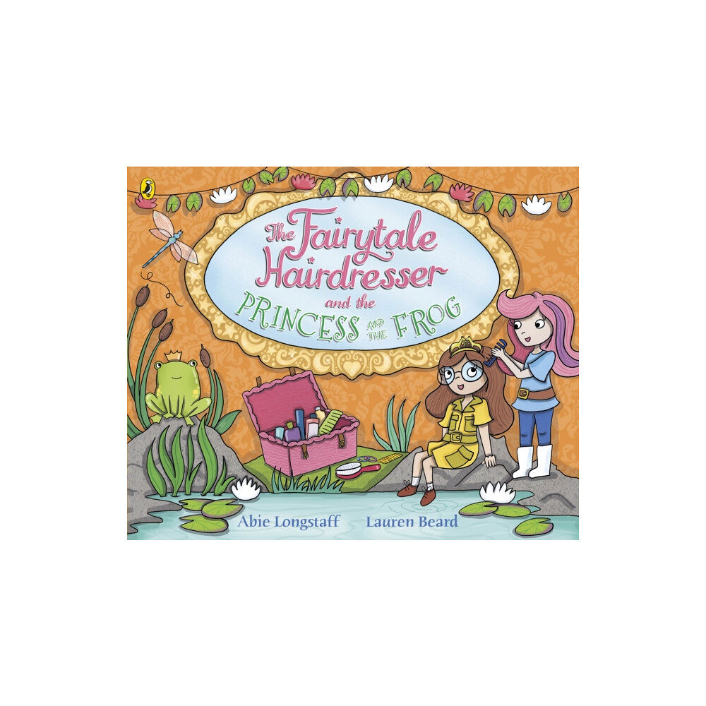 Penguin Random House Children's UK The Fairytale Hairdresser and the Princess and the Frog (häftad, eng)