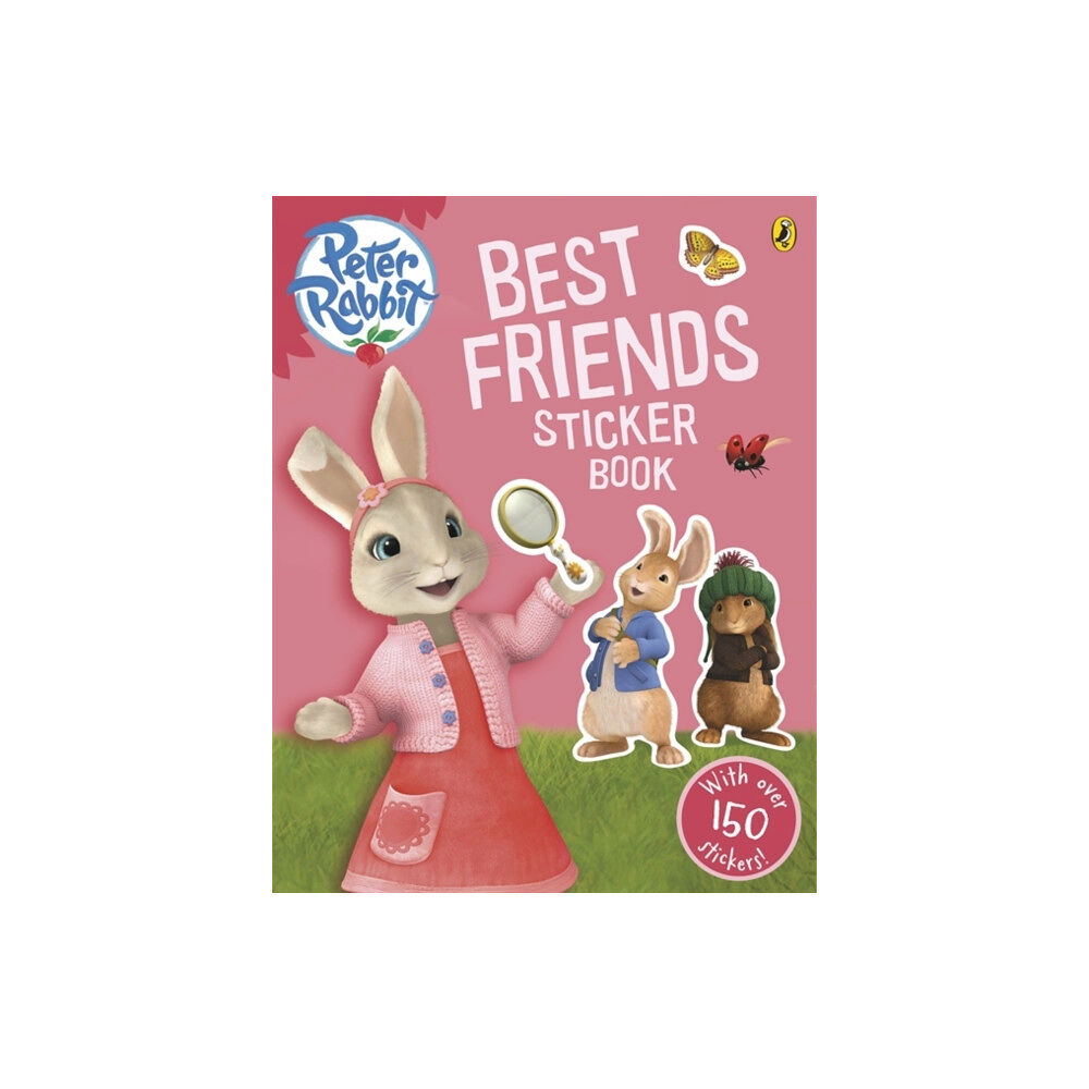 Penguin Random House Children's UK Peter Rabbit Animation: Best Friends Sticker Book (häftad, eng)