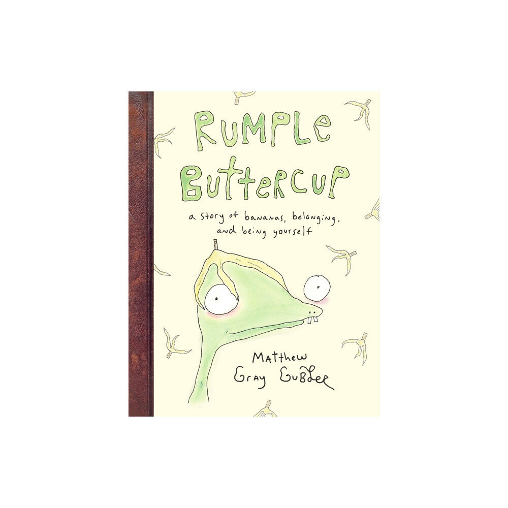 Penguin Random House Children's UK Rumple Buttercup: A story of bananas, belonging and being yourself (inbunden, eng)
