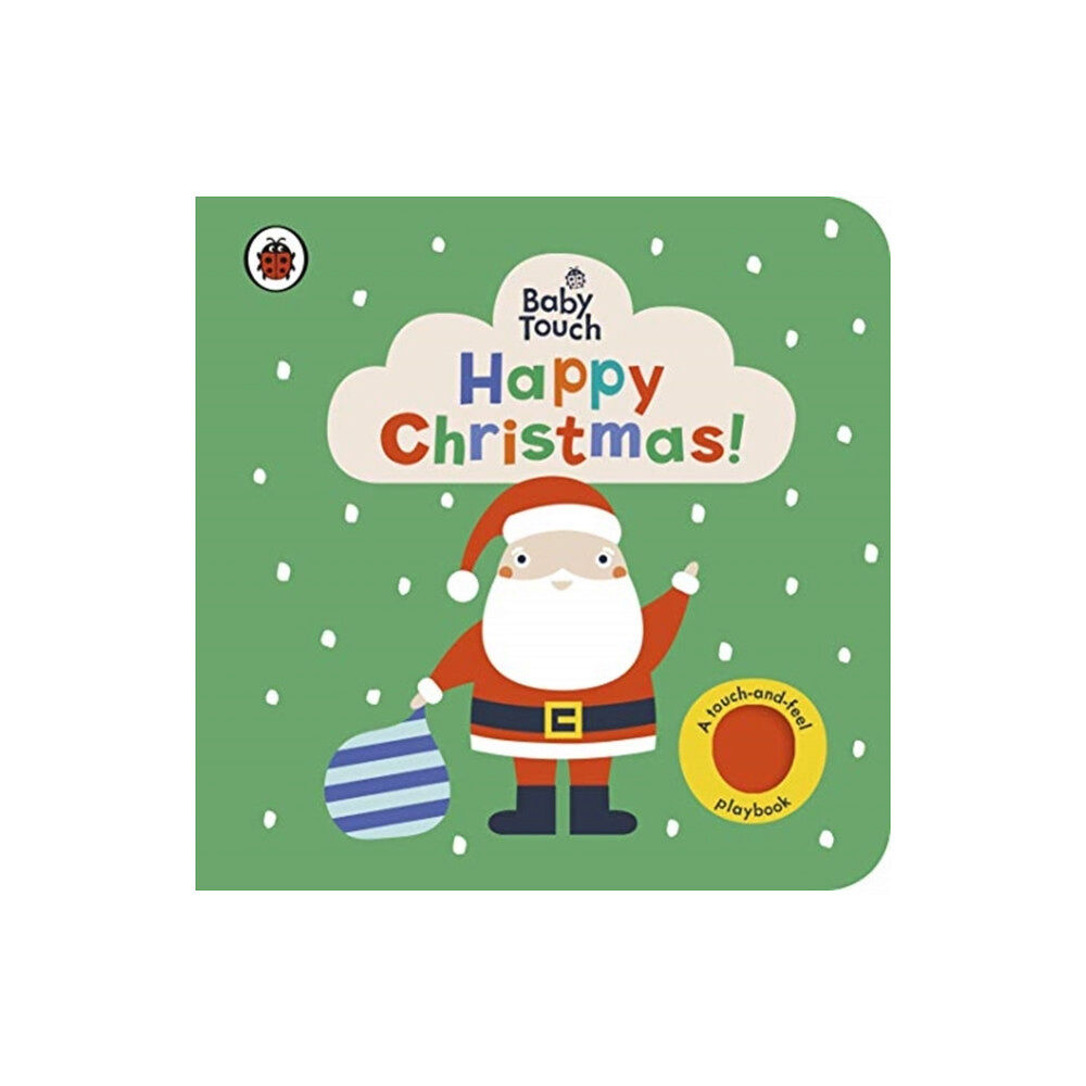 Penguin Random House Children's UK Baby Touch: Happy Christmas! (bok, board book, eng)