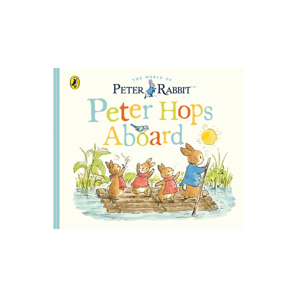 Penguin Random House Children's UK Peter Rabbit Tales: Peter Hops Aboard (bok, board book, eng)