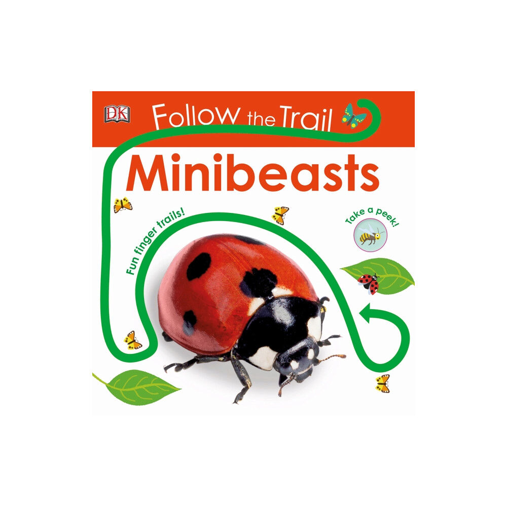 Dorling Kindersley Ltd Follow the Trail Minibeasts (bok, board book, eng)