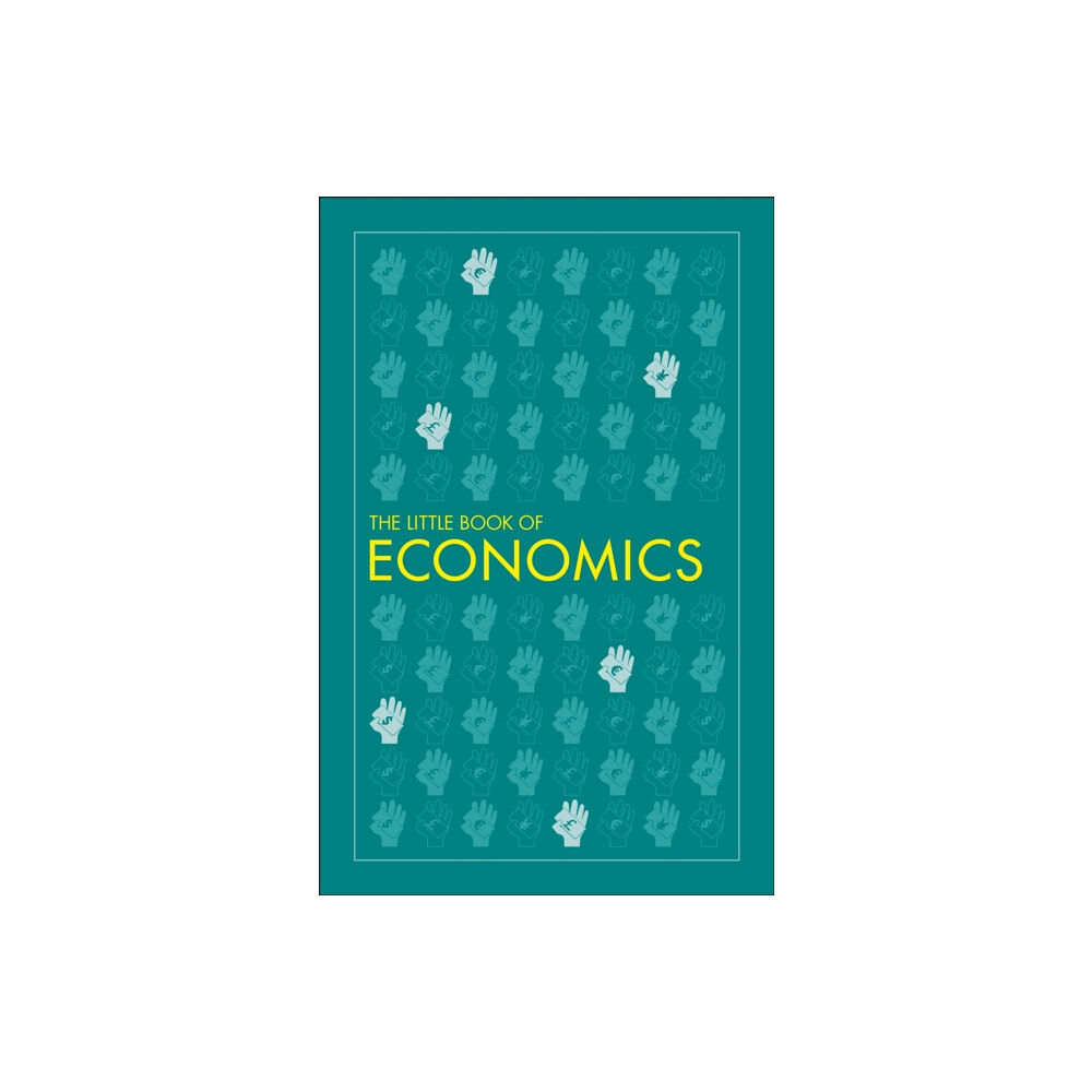 Dorling Kindersley Ltd The Little Book of Economics (häftad, eng)