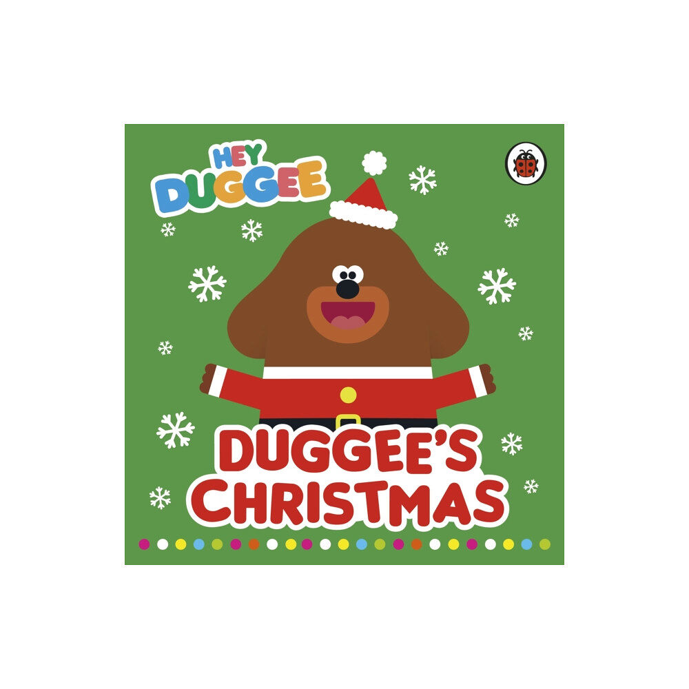 Penguin Random House Children's UK Hey Duggee: Duggee's Christmas (bok, board book, eng)